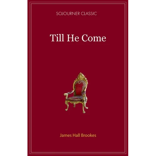 Till He Comes