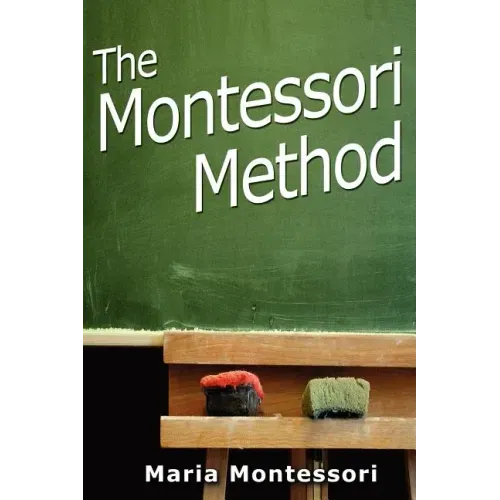 The Montessori Method