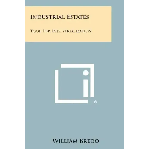 Industrial Estates: Tool for Industrialization