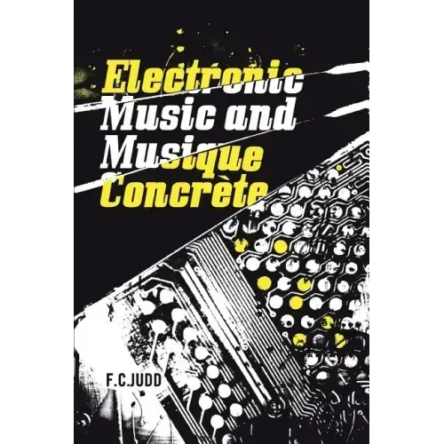 Electronic Music and Musique Concrete