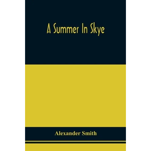 A Summer In Skye