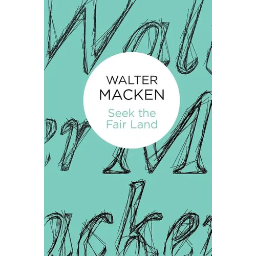 Seek the Fair Land