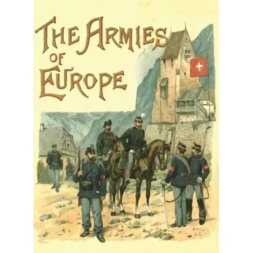 The Armies of Europe Illustrated