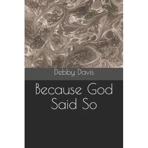 Because God Said So