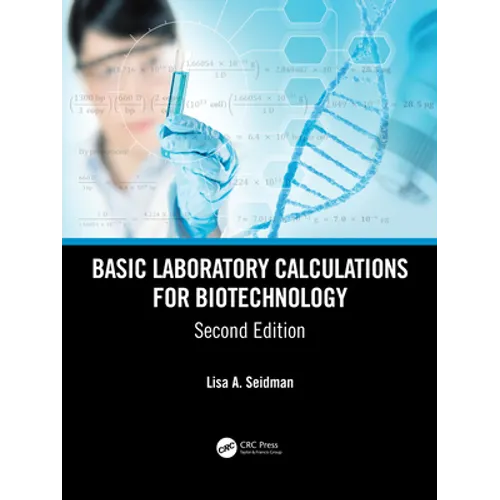 Basic Laboratory Calculations for Biotechnology
