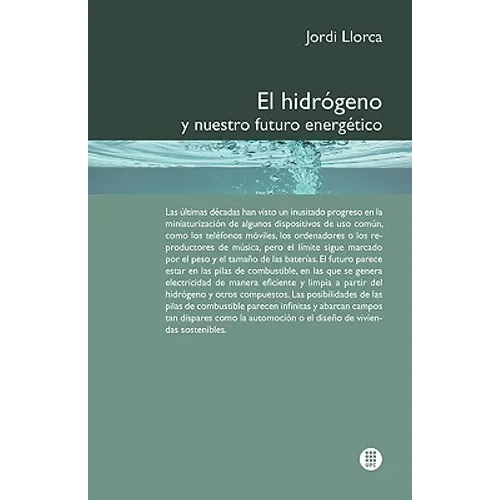 El Hidr Geno y Nuestro Futuro Energ Tico