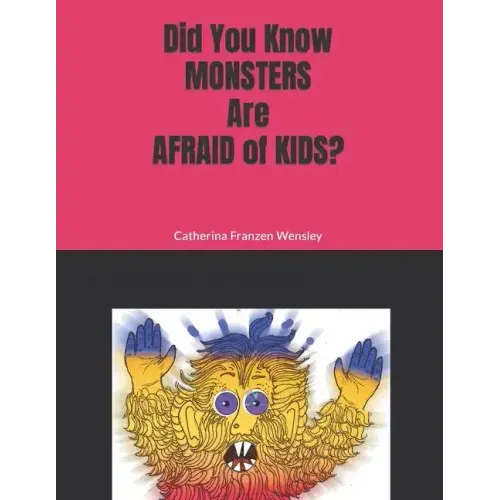 Did You Know Monsters Are Afraid of Kid?