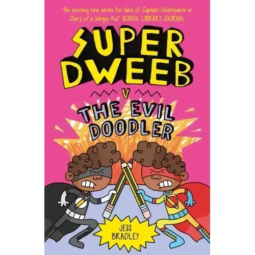 Super Dweeb V the Evil Doodler