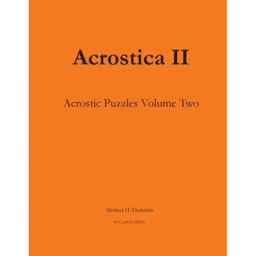 Acrostica II: Acrostic Word Puzzles Volume Two