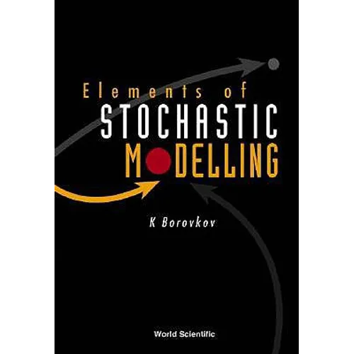 Elements of Stochastic Modelling