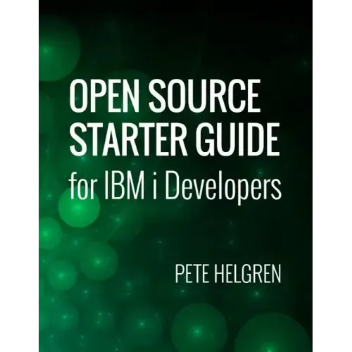 Open Source Starter Guide for IBM I Developers