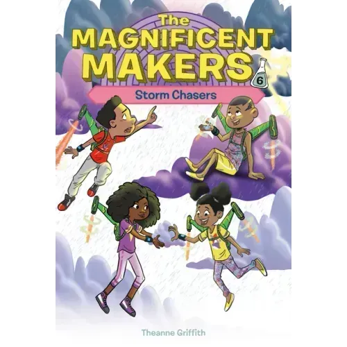 The Magnificent Makers #6: Storm Chasers