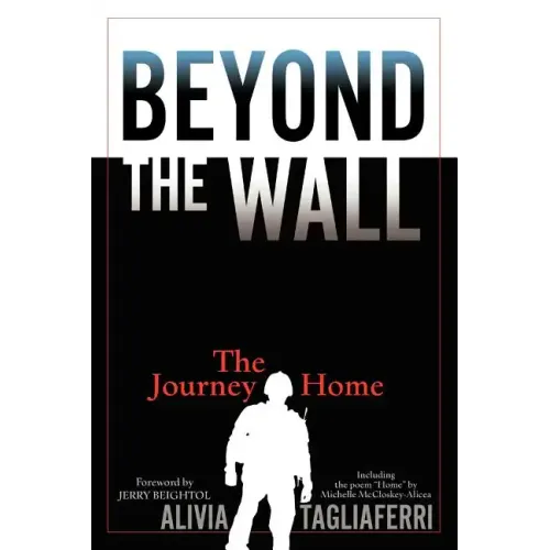 Beyond the Wall: The Journey Home