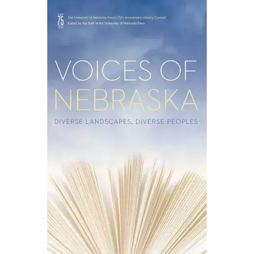 Voices of Nebraska: Diverse Landscapes, Diverse Peoples