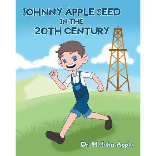 Johnny Apple Seed In the 20th Century