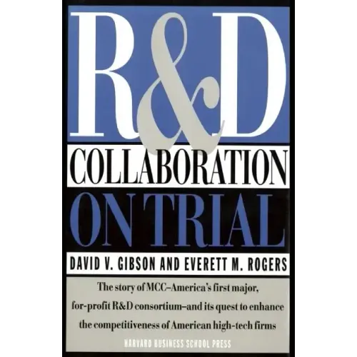 R & D Collaboration on Trial: Realizing Value from the Corporate Image