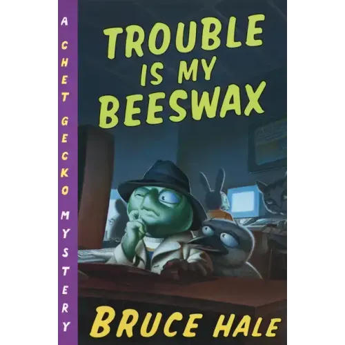 Trouble Is My Beeswax