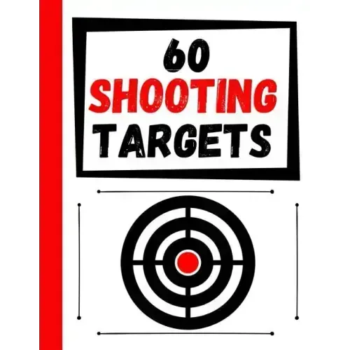 60 Shooting Targets: Large Paper Perfect for Rifles / Firearms / BB / AirSoft / Pistols / Archery & Pellet Guns