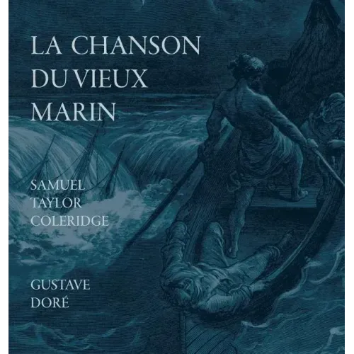 La Chanson Du Vieux Marin/The Rime Of The Ancient Mariner