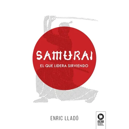 Samurái: El que lidera sirviendo