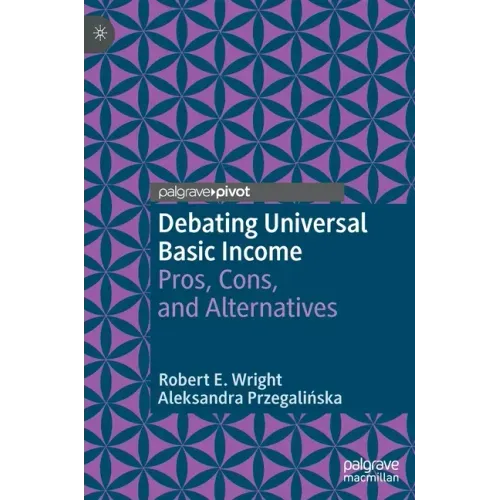 Debating Universal Basic Income: Pros, Cons, and Alternatives