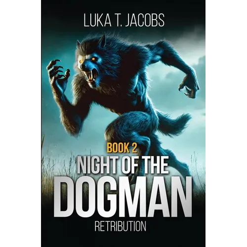 Night Of The Dogman: Retribution