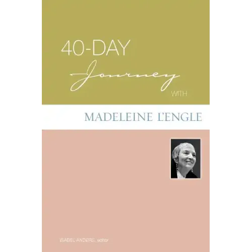 40-Day Journey with Madeleine l'Engle