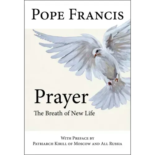 Prayer: The Breath of New Life