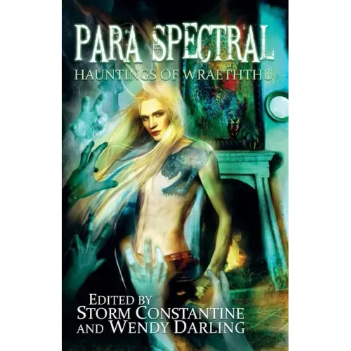 Para Spectral: Hauntings of Wraeththu