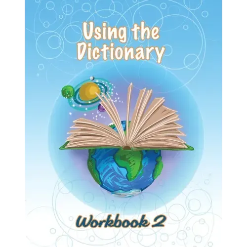 Using the Dictionary: Workbook 2