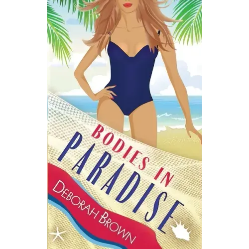 Bodies in Paradise