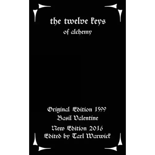 The Twelve Keys: Of Alchemy