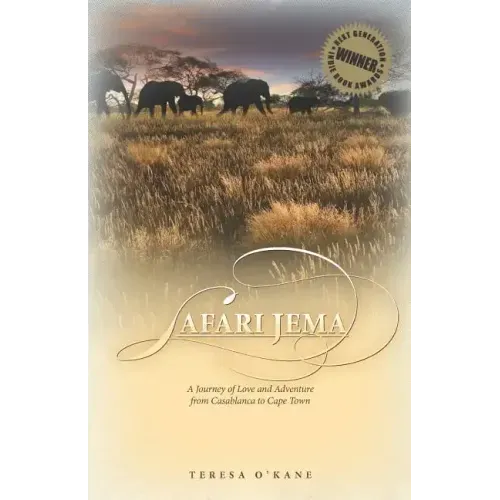 Safari Jema: A Journey of Love and Adventure from Casablanca to Cape Town