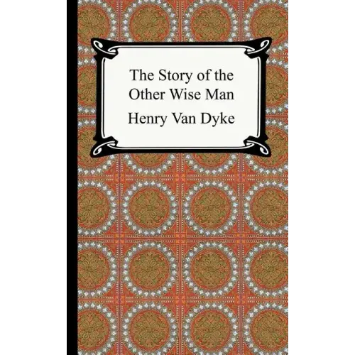 The Story of the Other Wise Man