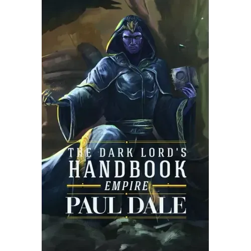 The Dark Lord's Handbook: Empire