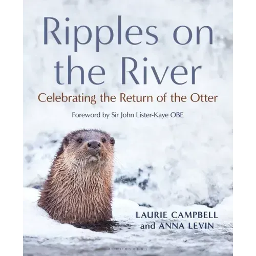 Ripples on the River: Celebrating the Return of the Otter
