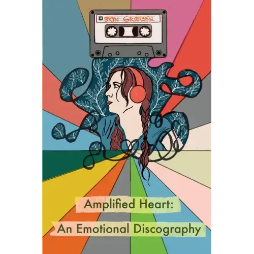Amplified Heart: An Emotional Discography