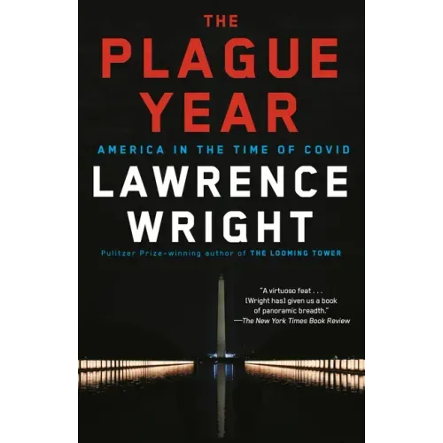 The Plague Year: America in the Time of Covid