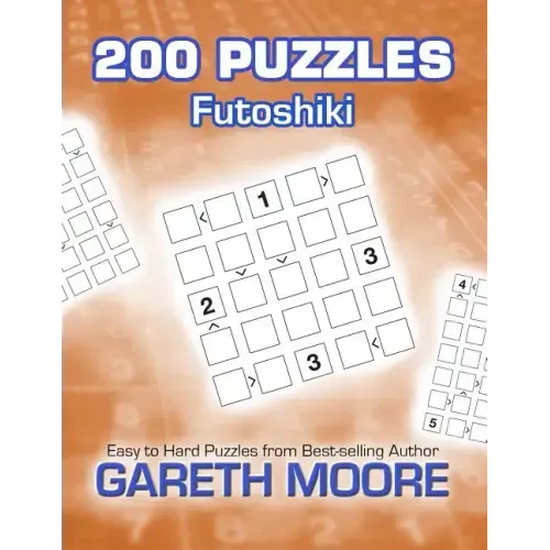 Futoshiki: 200 Puzzles