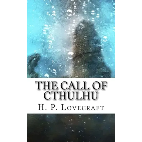 The Call of Cthulhu
