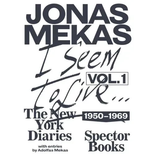 I Seem to Live: The New York Diaries, 1950-1969: Volume 1