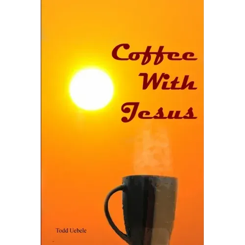 Coffee With Jesus