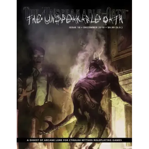 The Unspeakable Oath Issue 18