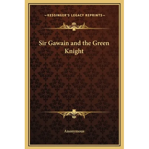 Sir Gawain and the Green Knight