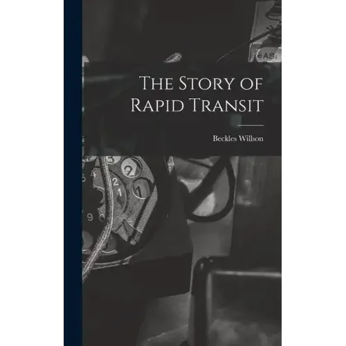 The Story of Rapid Transit