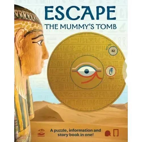 Escape the Mummy's Tomb: Crack the Codes, Solve the Puzzles, and Make Your Escape!
