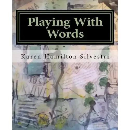 Playing With Words: A Poetry Workshop for All Ages