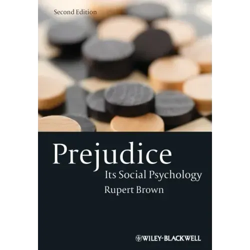Prejudice: Its Social Psychology