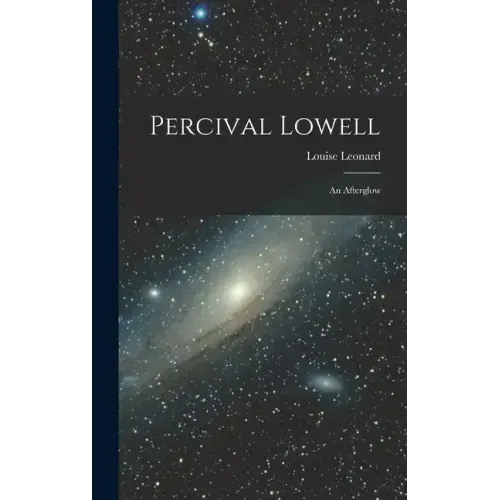 Percival Lowell: An Afterglow