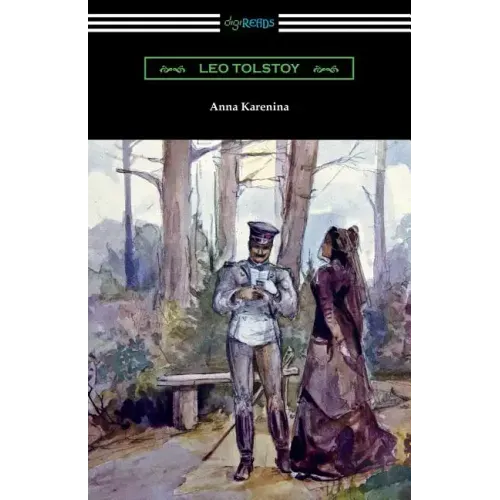 Anna Karenina (with an Introduction by Nathan Haskell Dole)
